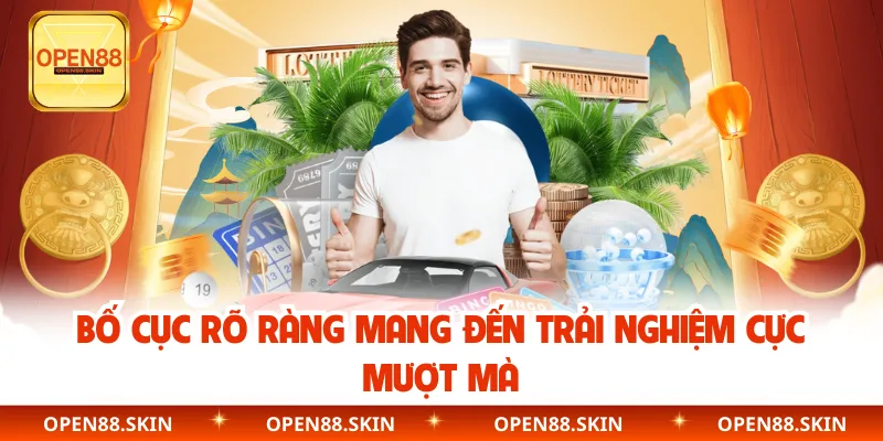 Bố cục rõ ràng mang đến trải nghiệm cực mượt mà