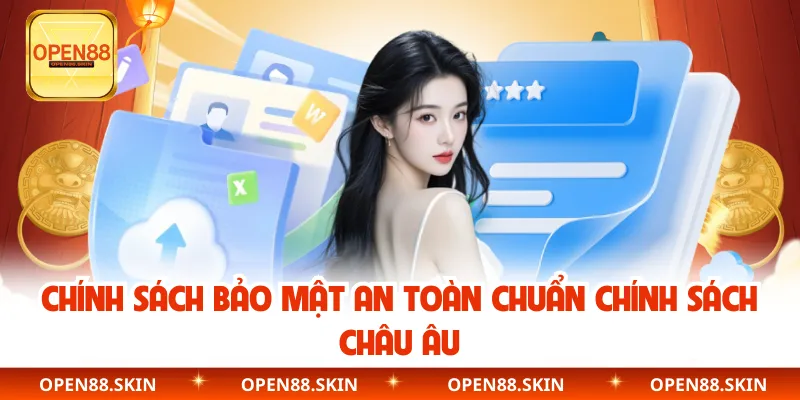 Chính sách bảo mật an toàn chuẩn chính sách châu Âu