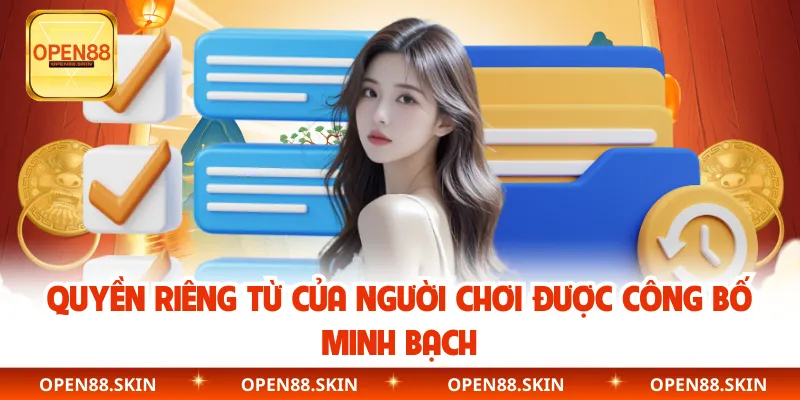 Quyền riêng từ của người chơi được công bố minh bạch